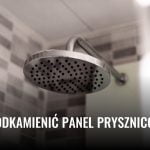 Jak odkamienić panel prysznicowy? Jak odkamienic panel prysznicowy 2025 jak odkamienic panel prysznicowy