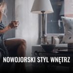Nowojorski styl wnętrz Nowojorski styl wnetrz 2025 nowojorski styl wnetrz