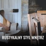Rustykalny styl wnętrz Rustykalny styl wnetrz 2025 rustykalny styl wnetrz