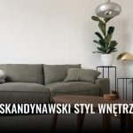 Skandynawski styl wnętrz Skandynawski styl wnetrz 2025 skandynawski styl wnetrz
